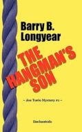 The Hangman's Son: A Joe Torio Mystery di Barry B. Longyear edito da Enchanteds