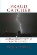 Fraud Catcher di Tom Cooper edito da Tingle Creek