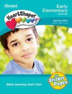 Early Elementary Activities-Spring 2014 di Standard Publishing edito da Standard Publishing Company