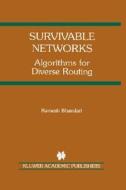Survivable Networks di Ramesh Bhandari edito da Springer US