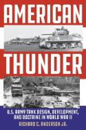 American Thunder di Richard Anderson edito da Stackpole Books