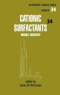 Cationic Surfactants di J. M. Richmond, Richmond Richmond, James Richmond edito da Taylor & Francis Inc