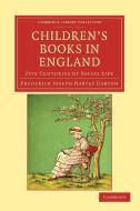 Children's Books in England di Frederick Joseph Harvey Darton edito da Cambridge University Press