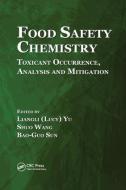 Food Safety Chemistry edito da Taylor & Francis Ltd