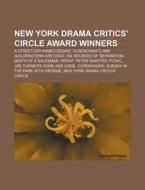 New York Drama Critics' Circle Award Win di Books Llc edito da Books LLC, Wiki Series