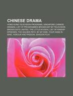 Chinese drama di Source Wikipedia edito da Books LLC, Reference Series