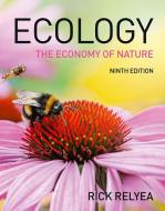 Ecology: The Economy of Nature di Robert Ricklefs, Rick Relyea edito da Macmillan Education