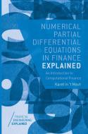 Numerical Partial Differential Equations in Finance Explained di Karel In 't Hout edito da Palgrave Macmillan
