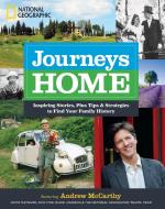 Journeys Home di Andrew McCarthy, National Geographic Travel Team edito da National Geographic Society