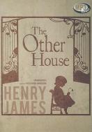 The Other House di Henry James edito da Blackstone Audiobooks