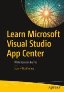 Learn Microsoft Visual Studio App Center di Sunny Mukherjee edito da APRESS L.P.