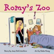 Romy's Zoo di Joey Decristoforo edito da WORD ALIVE PR