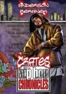 Crates: The Hip Hop Chronicles di Jiba Molei Anderson, Christian Beranek edito da Createspace