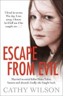Escape From Evil di Cathy Wilson edito da Pan Macmillan