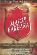 Major Barbara di George Bernard Shaw edito da LA Theatre Works