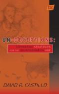 Un-Deceptions di Castillo David Castillo edito da Lingua Text, Ltd.