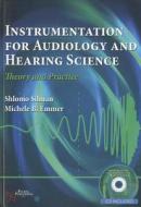 Instrumentation for Audiology and Hearing Science di Shlomo Silman edito da PLURAL PUBLISHING