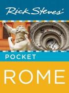 Rick Steves\' Pocket Rome di Rick Steves, Gene Openshaw edito da Avalon Travel Publishing