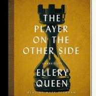 The Player on the Other Side di Ellery Queen edito da Audiogo