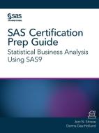 SAS Certification Prep Guide di Joni N. Shreve, Donna Dea Holland edito da SAS Institute