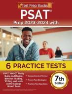 PSAT Prep 2023-2024 With 6 Practice Tests di Rueda Joshua Rueda edito da Windham Press