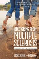 Recovering From Multiple Sclerosis di Professor George Jelinek edito da Allen & Unwin