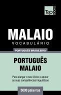 Vocabulário Português Brasileiro-Malaio - 5000 Palavras di Andrey Taranov edito da T&P BOOKS PUB LTD