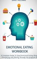EMOTIONAL EATING WORKBOOK di Sara Williams edito da Charlie Creative Lab