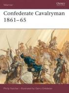 Confederate Cavalryman di Philip Katcher edito da Bloomsbury Publishing PLC