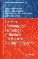 The Effect of Information Technology on Business and Marketing Intelligence Systems edito da Springer International Publishing