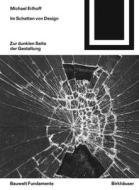Im Schatten von Design di Michael Erlhoff edito da Birkhäuser Verlag GmbH