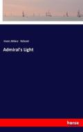 Admiral's Light di Henry Milner Rideout edito da hansebooks