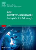 Atlas operativer Zugangswege Orthopädie & Unfallchirurgie di Detlef Torklus edito da Urban & Fischer/Elsevier