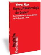 Hegels "Phänomenologie des Geistes" di Werner Marx edito da Klostermann Vittorio GmbH