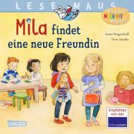 LESEMAUS 211: Mila findet eine neue Freundin di Anna Wagenhoff edito da Carlsen Verlag GmbH