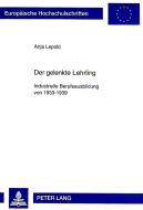 Der gelenkte Lehrling di Anja Lepold edito da Lang, Peter GmbH