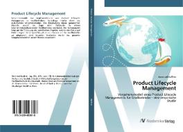 Product Lifecycle Management di Bernhard Kuffner edito da AV Akademikerverlag