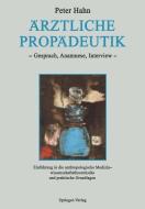 Ärztliche Propädeutik di Peter Hahn edito da Springer Berlin Heidelberg