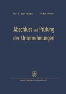 Abschluß und Prüfung der Unternehmungen di Adolf Hertlein edito da Gabler Verlag