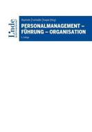 Personalmanagement - Führung - Organisation edito da Linde Verlag