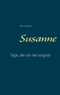 Susanne di Karla Quirin edito da Books on Demand