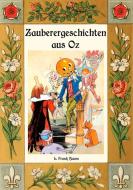 Zauberer-Geschichten aus Oz di L. Frank Baum edito da Books on Demand