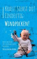 Krass! Siehst du! Eindeutig:  Windpocken! di Manfred Gottert edito da Books on Demand