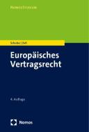 Europäisches Vertragsrecht di Reiner Schulze, Fryderyk Zoll edito da Nomos Verlags GmbH