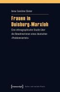 Frauen in Duisburg-Marxloh di Anna Caroline Cöster edito da Transcript Verlag