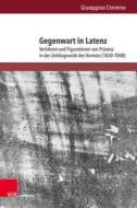 Gegenwart in Latenz di Giuseppina Cimmino edito da V & R Unipress GmbH