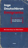 Emigranto di Inge Deutschkron edito da Transit Buchverlag GmbH