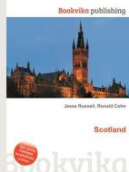 Scotland di Jesse Russell, Ronald Cohn edito da Book On Demand Ltd.