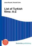 List Of Turkish Films edito da Book On Demand Ltd.