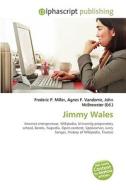 Jimmy Wales di #Miller,  Frederic P. Vandome,  Agnes F. Mcbrewster,  John edito da Vdm Publishing House